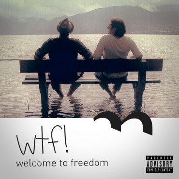 Welcome to Freedom! – Der Song